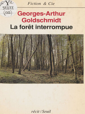 cover image of La Forêt interrompue